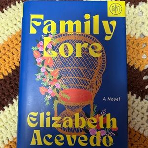 Family Lore by Elizabeth Acevedo - Hardcover